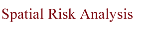 Spatial risk analysis and modelling